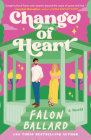 Change of Heart By Falon Ballard Cover Image