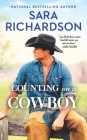 Counting on a Cowboy (Star Valley) By Sara Richardson Cover Image