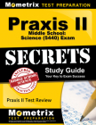 Praxis II Middle School: Science (5440) Exam Secrets Study Guide: Praxis II Test Review for the Praxis II: Subject Assessments (Secrets (Mometrix)) Cover Image