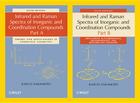 Infrared and Raman Spectra of Inorganic and Coordination Compounds, Part A and Part B, 2 Volume Set By Kazuo Nakamoto Cover Image