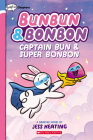 Captain Bun & Super Bonbon: A Graphix Chapters Book (Bunbun & Bonbon #3) By Jess Keating, Jess Keating (Illustrator) Cover Image