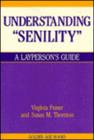 Understanding Senility (Golden Age Books) By Virginia Fraser Cover Image