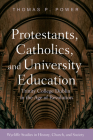 Protestants, Catholics, and University Education: Trinity College Dublin in the Age of Revolution By Thomas P. Power Cover Image