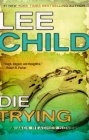 Die Trying (Jack Reacher #2) By Lee Child, Johnathan McClain (Read by) Cover Image