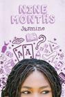 Jasmine #3 (Nine Months) Cover Image