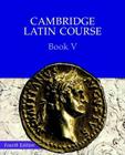 Cambridge Latin Course Book 5 Student's Book 4th Edition By Cambridge School Classics Project Cover Image