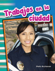 Trabajos en la ciudad (Social Studies: Informational Text) Cover Image
