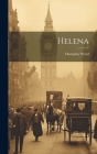 Helena By Humphry Ward Cover Image