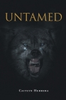 Untamed By Caitlyn Herrera Cover Image