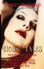 House Tales: Companion Book to Pleasure House By Scarlet Darkwood Cover Image