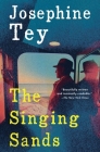 The Singing Sands By Josephine Tey, Robert Barnard (Introduction by) Cover Image