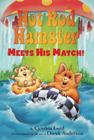 Hot Rod Hamster Meets His Match! (Scholastic Reader, Level 2) By Cynthia Lord, Derek Anderson (Illustrator) Cover Image