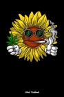 Weed Notebook: Hippie Sunflower Stoner Smoking Weed Notebook By Fungi Love Cover Image