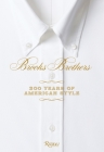 Brooks Brothers: 200 Years of American Style Cover Image