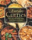 Everyday Curries: How to Cook Really Tasty Curry Dishes at Home By Carolyn Humphries Cover Image