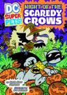 Night of the Scaredy Crows (DC Super-Pets) Cover Image