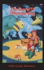 The Secret Of Dinosaur Bog: Dinosaurs Ahead! (Fifth Grade Monsters #15) By Mel Gilden, John Pierard (Illustrator) Cover Image