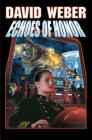 Echoes of Honor (Honor Harrington  #8) By Weber Cover Image