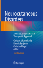 Neurocutaneous Disorders: A Clinical, Diagnostic and Therapeutic Approach Cover Image