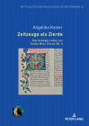 Zeitzeuge als Zierde. Das bewegte Leben von Kodex Mscr. Dresd. Ob. 5 (Mittelalter Und Renaissance in Der Romania #15) By Christoph Oliver Mayer (Editor), Angelika Kaiser Cover Image