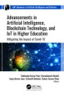 Advancements in Artificial Intelligence, Blockchain Technology, and Iot in Higher Education: Mitigating the Impact of Covid-19 Cover Image