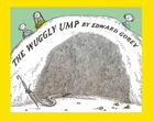 The Wuggly Ump By Edward Gorey Cover Image