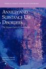 Anxiety and Substance Use Disorders: The Vicious Cycle of Comorbidity Cover Image
