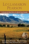 Lo llamaron Pearson: La historia de Mata Ortiz y el valle de Casas Grandes By Richard D. O'Connor, Walter P. Parks Cover Image