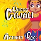Happy Diwali Activity Book For Kids Cover Image