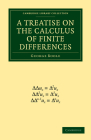 A Treatise on the Calculus of Finite Differences (Cambridge Library Collection - Mathematics) By George Boole Cover Image