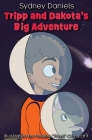 Tripp and Dakota's Big Adventure Cover Image