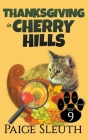 Thanksgiving in Cherry Hills By Paige Sleuth Cover Image