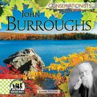 John Burroughs (Conservationists) By Joanne Mattern Cover Image