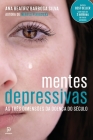 Mentes Depressivas By Ana Beatriz Barbosa E. Silva Cover Image