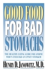 Good Food for Bad Stomachs Cover Image