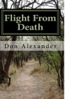 Flight From Death By Don Alexander Cover Image