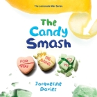 The Candy Smash By Rebecca Soler (Read by), Jacqueline Davies Cover Image