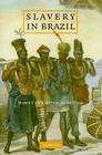 Slavery in Brazil By Herbert S. Klein, Francisco Vidal Luna Cover Image