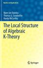 The Local Structure of Algebraic K-Theory (Algebra and Applications #18) Cover Image