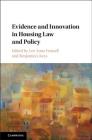 Evidence and Innovation in Housing Law and Policy Cover Image