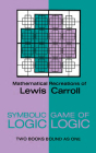 Symbolic Logic and the Game of Logic (Dover Recreational Math) Cover Image
