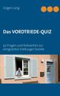 Das Vordtriede-Quiz: 50 Fragen und Antworten zur emigrierten Freiburger Familie Cover Image