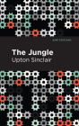 The Jungle By Upton Sinclair, Mint Editions (Contribution by) Cover Image