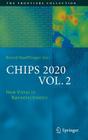 Chips 2020, Vol. 2: New Vistas in Nanoelectronics (Frontiers Collection) By Bernd Höfflinger (Editor) Cover Image