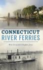 Connecticut River Ferries Cover Image