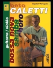 Bossa Nova, Samba, Choro: Manual para tocar la música de Brasil en guitarra By Beto Caletti Cover Image