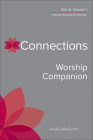Connections Worship Companion, Year A, Volume 1: Advent Through Pentecost By David Gambrell (Editor) Cover Image