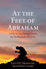 At the Feet of Abraham By Levi Uc Nkwocha, Peter J. Casarella (Foreword by) Cover Image