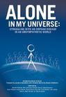 Alone in My Universe: Struggling with an Orphan Disease in an Unsympathetic World By Wayne Brown Cover Image