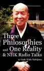 Three Philosophies and One Reality & NHK Radio Talks Cover Image